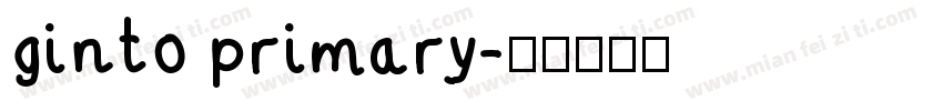 ginto primary字体转换